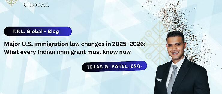 Major U.S. immigration law changes in 2025–2026 What every Indian immigrant must know now
