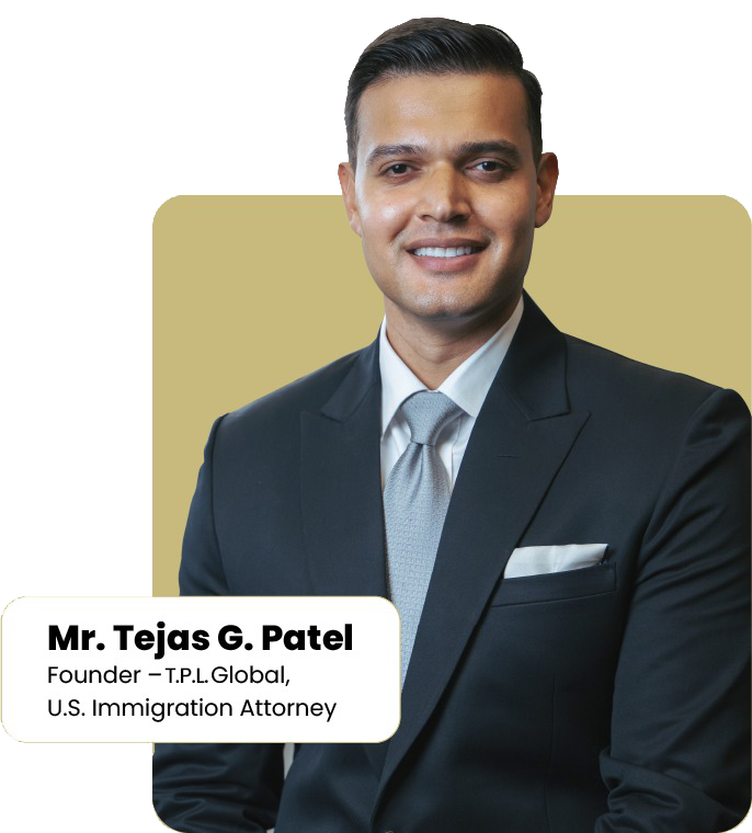 Mr. Tejas founded of T.P.L. Global LLC