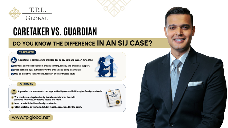 Caretaker vs Guardian in an SIJ Case